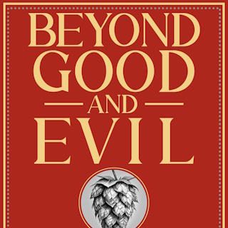 Beyond Good and Evil