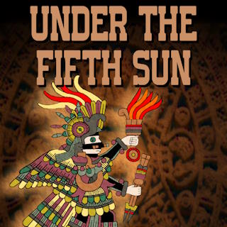Under the Fifth Sun